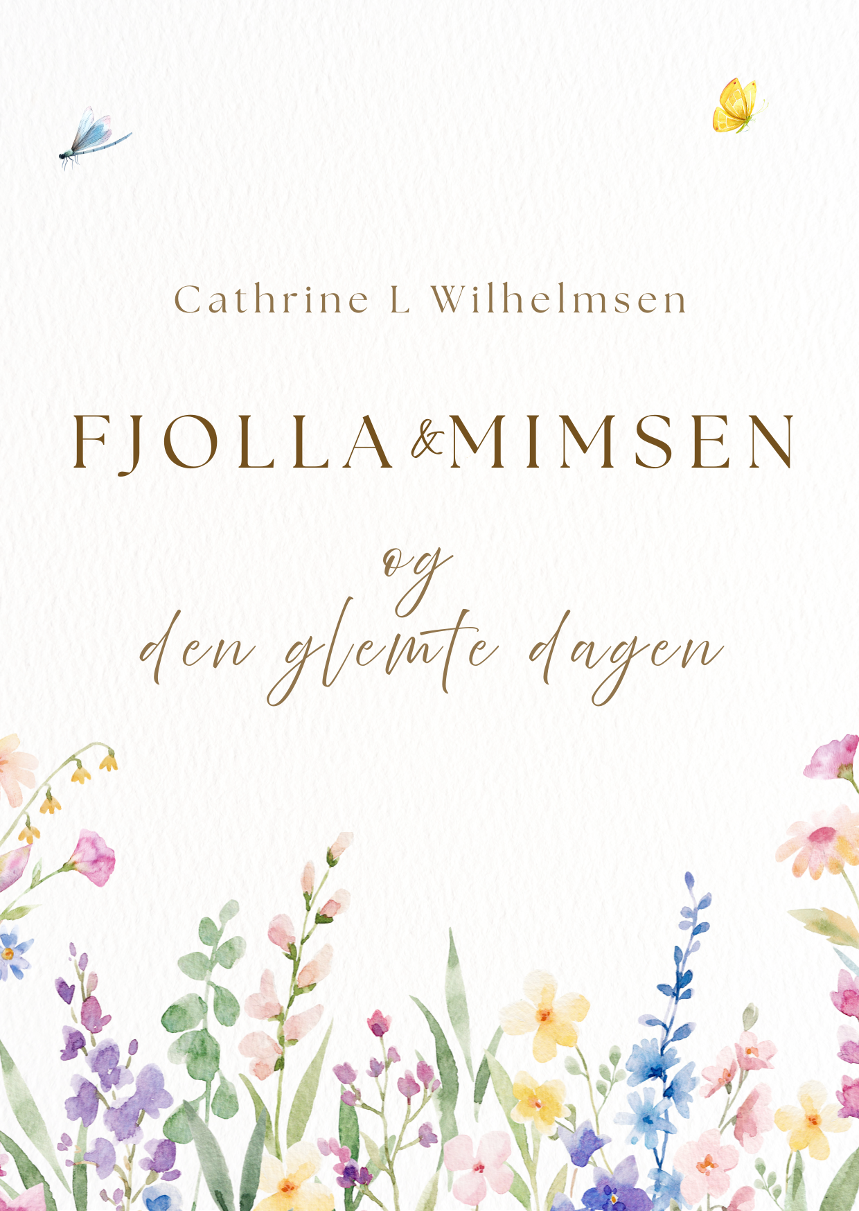 Fjolla & Mimsen og den glemte dagen