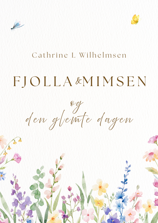 Fjolla & Mimsen og den glemte dagen