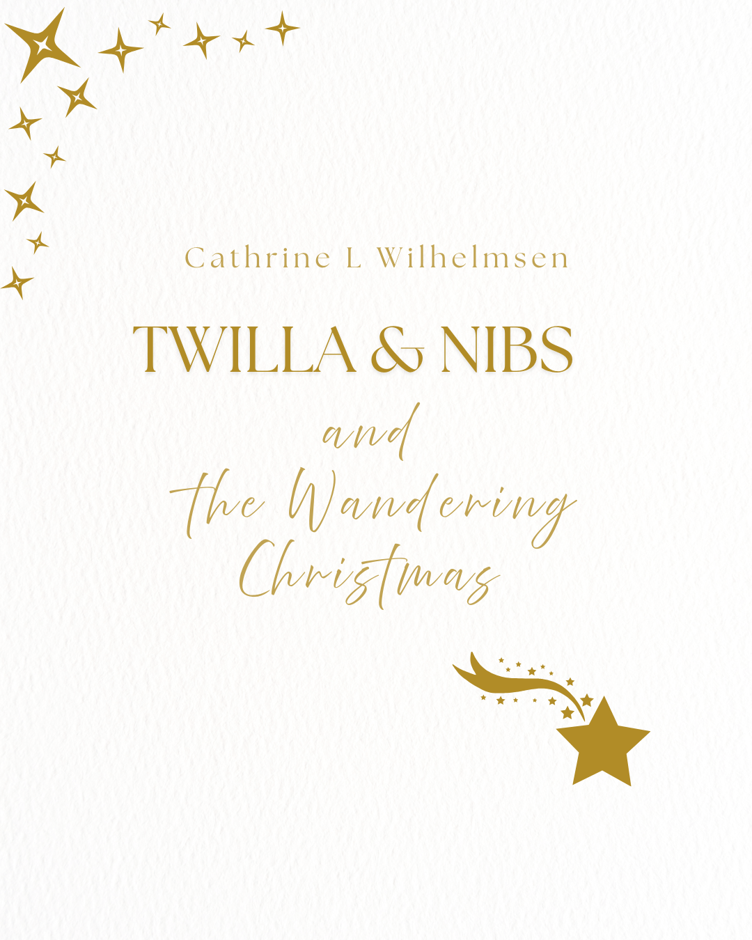 Twilla & Nibs and the Wandering Christmas Star - PlanetC