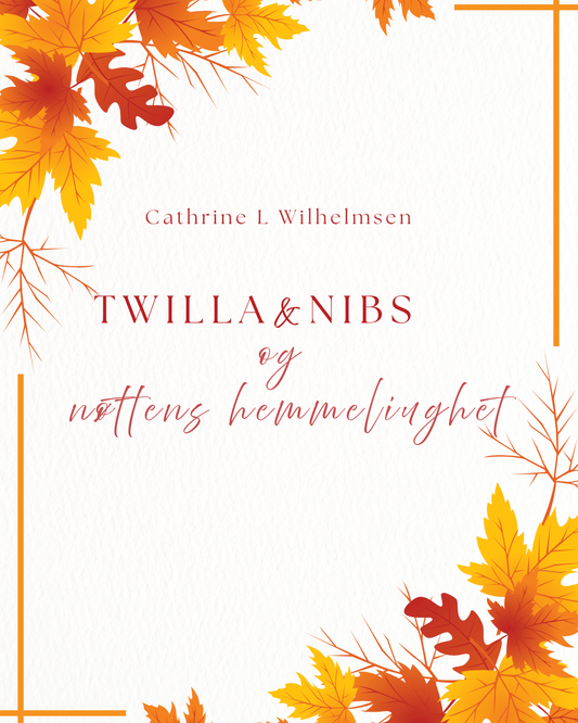 Twilla & Nibs - Nøttens hemmelighet I gratis e - historie - PlanetC